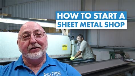 how to start a sheet metal shop